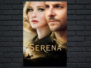 -Serena (2014)-<br>The Original Movie