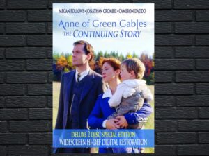 -Anne Of Green Gables, The Continuing Story (2000)-<br>The Original Movie
