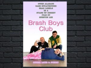 -Brash Boys Club (2020)-<br>The Original Movie