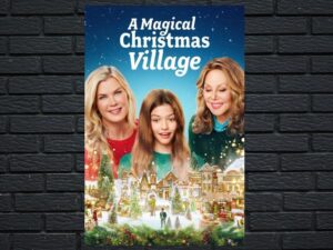 -A Magical Christmas Village (2022)-<br>The Original Movie