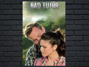 -Bad Tutor (2018)-<br>The Original Movie