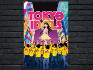 -Tokyo Idols (2017)-<br>The Original Movie
