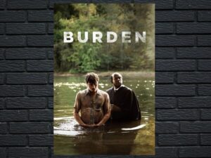 -Burden (2020)-<br>The Original Movie