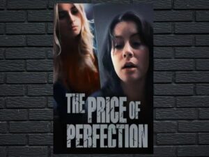 -The Price of Perfection (2022)-<br>The Original Movie