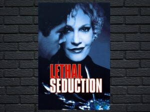 -Lethal Seduction (2005)-<br>The Original Movie