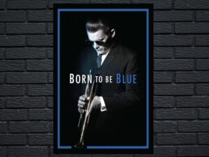 -Born to Be Blue (2015)-<br>The Original Movie