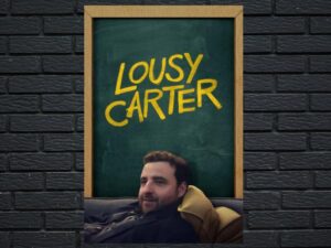 -Lousy Carter (2024)-<br>The Original Movie
