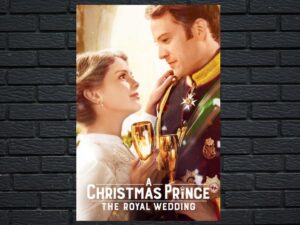 -A Christmas Prince: The Royal Wedding (2018)-<br>The Original Movie