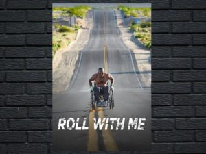 -Roll with Me (2017)-<br>The Original Movie