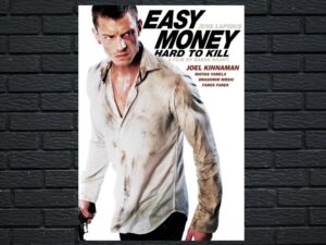 -Easy Money Hard To Kill (2012)-<br>The Original Movie