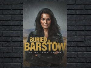 -Buried in Barstow (2022)-<br>The Original Movie