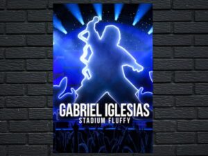 -Gabriel Iglesias: Stadium Fluffy (2022)-<br>The Original Movie