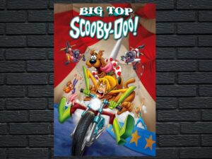 -Big Top Scooby-Doo! (2012)-<br>The Original Movie
