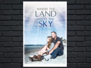 -Where the Land Meets the Sky (2021)-<br>The Original Movie