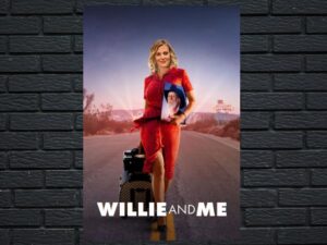 -Willie and Me (2024)-<br>The Original Movie