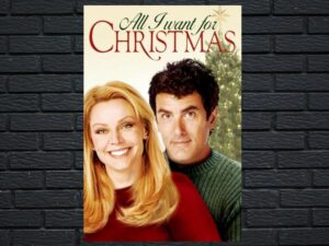 -All I Want For Christmas (2007)-<br>The Original Movie