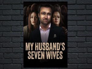 -My Husband's Seven Wives (2024)-<br>The Original Movie