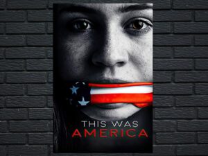 -This Was America (2020)-<br>The Original Movie