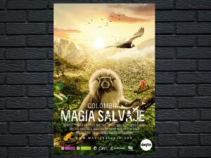 -Colombia: Wild Magic, Colombia Magia Salvaje (2015)-<br>The Original Movie