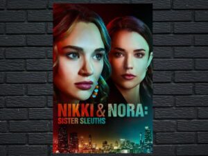 -Nikki & Nora: Sister Sleuths (2022)-<br>The Original Movie