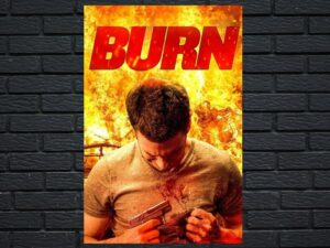 -Burn (2022)-<br>The Original Movie