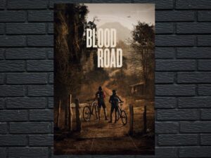 -Blood Road (2017)-<br>The Original Movie