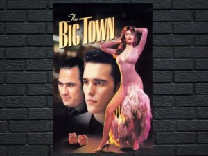 -The Big Town (1987)-<br>The Original Movie