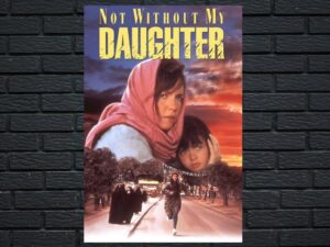 -Not Without My Daughter (1991)-<br>The Original Movie