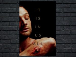 -It Is in Us All (2022)-<br>The Original Movie