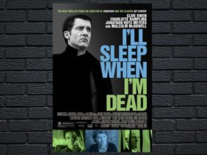 -I'll Sleep When I'm Dead (2003)-<br>The Original Movie