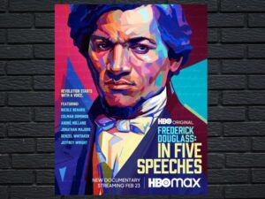 -Frederick Douglass: In Five Speeches (2022)-<br>The Original Movie