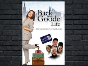 -Back To The Goode Life (2019)-<br>The Original Movie