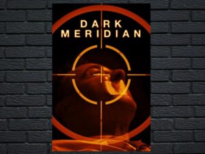 -Dark Meridian (2017)-<br>The Original Movie