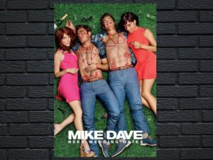 -Mike and Dave Need Wedding Dates (2016)-<br>The Original Movie