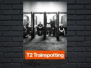 -T2 Trainspotting (2017)-<br>The Original Movie