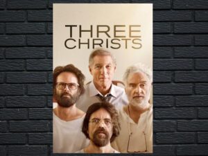 -Three Christs (2017)-<br>The Original Movie