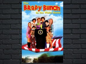 -The Brady Bunch In The White House (2002)-<br>The Original Movie
