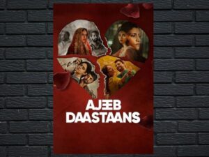 -Ajeeb Daastaans (2021)-<br>The Original Movie