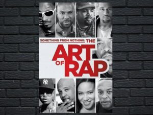 -Something from Nothing: The Art of Rap (2012)-<br>The Original Movie