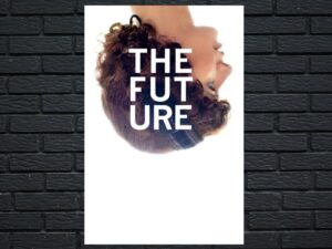 -The Future (2011)-<br>The Original Movie