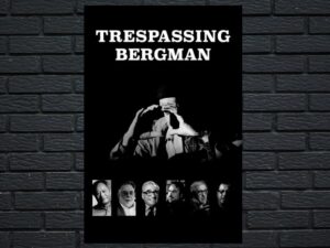 -Trespassing Bergman (2013)-<br>The Original Movie
