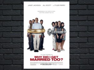 -Tyler Perrys Why Did I Get Married Too (2010)-<br>The Original Movie