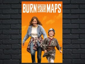 -Burn Your Maps (2019)-<br>The Original Movie