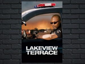 -Lakeview Terrace (2008)-<br>The Original Movie