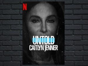 -Untold: Caitlyn Jenner (2021)-<br>The Original Movie