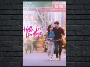 -Hello, Love, Goodbye (2019)-<br>The Original Movie