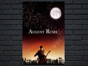 -August Rush (2007)-<br>The Original Movie