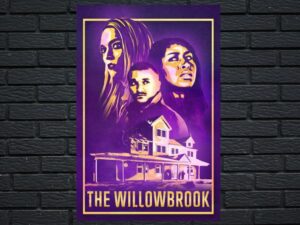 -The Willowbrook (2022)-<br>The Original Movie