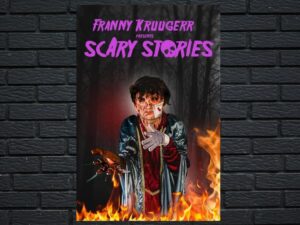 -Franny Kruugerr presents Scary Stories (2022)-<br>The Original Movie