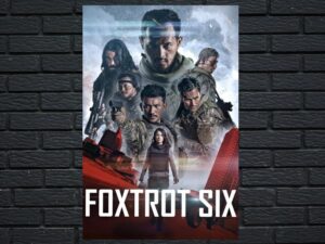 -Foxtrot Six (2019)-<br>The Original Movie